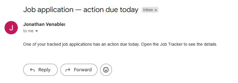 The reminder email received in Gmail: subject Job application — action due today, with a short body pointing to the Job Tracker.